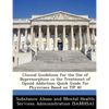 Clinical Guidelines for the Use of Buprenorphine in the Treatment of Opioid Addiction: Quick Guide for Physicians Based on Tip 40 - Paperback
