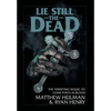 Lie Still The Dead - Hardcover