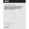 Limnological and Water-Quality Data from Wonder Lake Chilchuckabena Lake, and Lake Minchumina, Denali National Park and Preserve and Surrounding Area, - Paperback
