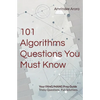 101 Algorithms Questions You Must Know: Tricky Questions. Fun Solutions. - Paperback