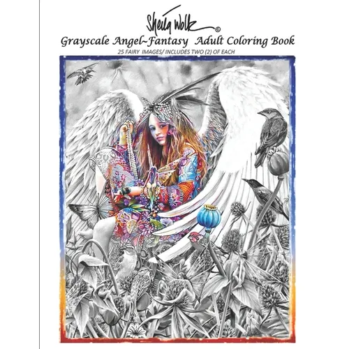 Sheila Wolk Gray Scale ANGEL Adult Coloring Book - Paperback