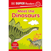 DK Super Readers Pre-Level Meet the Dinosaurs - Paperback