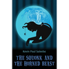 The Squonk and the Horned Beast - Paperback