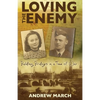 Loving the Enemy: Building bridges in a time of war - Paperback