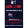 The SFPC Master Exam Prep - Learn Faster, Retain More, Pass the Exam - Paperback