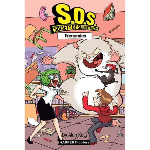 S.O.S.: Society of Substitutes #5: Frenemies - Hardcover