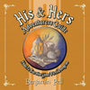 His & Hers Adventurers Guide: How To Survive Your First Dungeon - Paperback