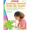 Getting Started With the Traits: K-2 - Paperback