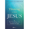 Thinking Like Jesus: The Psychology of a Faithful Disciple - Paperback