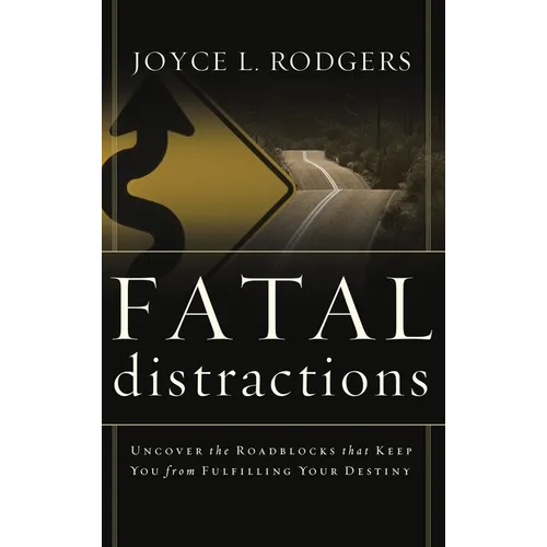 Fatal Distractions - Hardcover