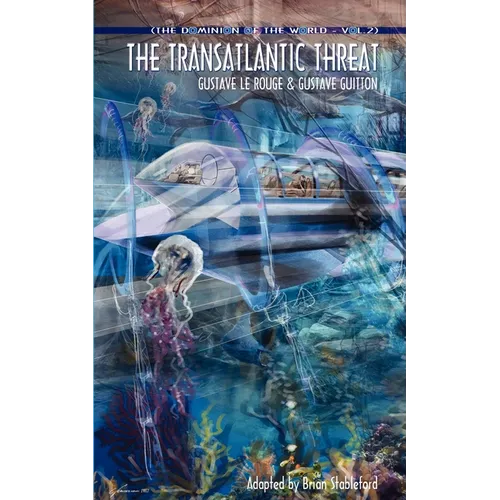 The Dominion of the World 2: The Transatlantic Threat - Paperback