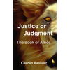 Justice or Judgment: The Book of Amos - Paperback
