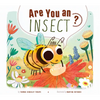 Are You an Insect? - Paperback