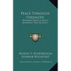 Peace Through Strength: Bernard Baruch And A Blueprint For Security - Hardcover