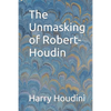 The Unmasking of Robert-Houdin - Paperback