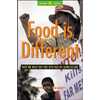 Food Is Different: Why We Must Get the Wto Out of Agriculture - Paperback