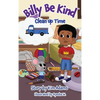 Billy Be Kind: Clean Up Time - Hardcover