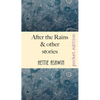 After the Rains & other Stories - Paperback