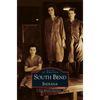 South Bend, Indiana - Hardcover