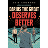 Darius the Great Deserves Better - Hardcover