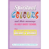 SPIRITUAL COLOURS and their meanings - In HOLY GHOST SCHOOL - Paperback