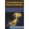 Leadership Mentoring: Maintaining School Improvement in Turbulent Times - Paperback
