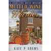 Mulled Wine and Murder (A Charleton House Mystery Book 5) - Paperback
