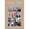 Cancer Fight: My Wife's Faithful, Fearless Battle Against Breast Cancer - Paperback