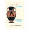 Logoi and Muthoi: Further Essays in Greek Philosophy and Literature - Paperback