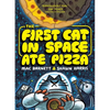 The First Cat in Space Ate Pizza: A Graphic Novel - Paperback