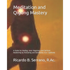 Meditation and Qigong Mastery - Paperback