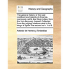 The General History of the Vast Continent and Islands of America, Commonly Call'd, the West-Indies, from the First Discovery Thereof: Collected from t - Paperback