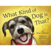 What Kind of Dog is That? - Paperback