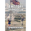 A History of Rhodesia 1890-1900 - Paperback