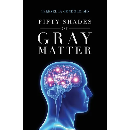 Fifty Shades of Gray Matter - Paperback