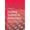 Enabling Students in Mathematics: A Three-Dimensional Perspective for Teaching Mathematics in Grades 6-12 - Paperback