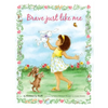 Brave Just Like Me Keepsake Edition - Hardcover