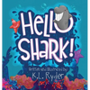 Hello Shark - Hardcover