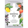 The Essential Oils Diet: Lose Weight and Transform Your Health with the Power of Essential Oils and Bioactive Foods - Paperback