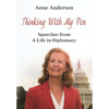 Thinking With My Pen: Speeches from a Life in Diplomacy - Hardcover