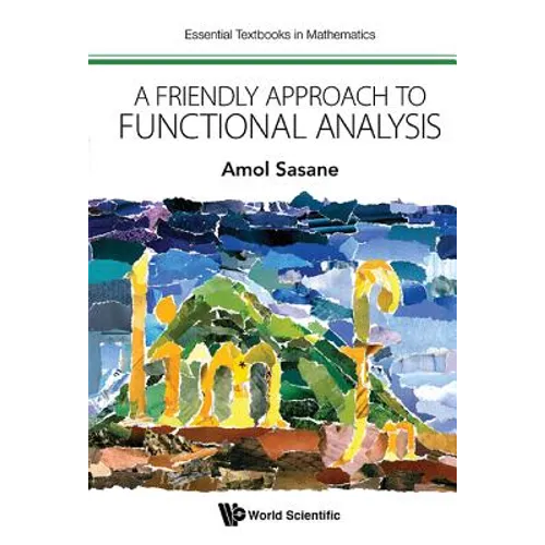 A Friendly Approach to Functional Analysis - Paperback