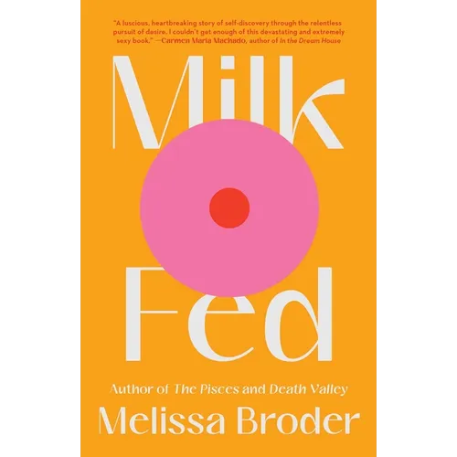Milk Fed - Hardcover