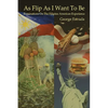 As Flip as I Want to Be: Ruminations on the Filipino American Experience - Paperback