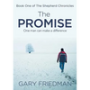 The Promise: Book One of The Shepherd Chronicles - Paperback