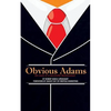 Obvious Adams (Special Edition): The Story of a Successful Businessman - Paperback
