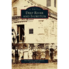 Deep River and Ivoryton - Hardcover