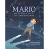 Mario and the Hole in the Sky: How a Chemist Saved Our Planet / ]Celizabeth Rusch; Illustrated by Teresa Martainez - Hardcover