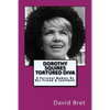Dorothy Squires: Tortured Diva: A Personal Memoir By Her Friend & Confidant - Paperback