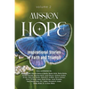 Mission Hope: Inspirational Stories of Faith and Triumph - Paperback