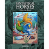 Fantastical Horses: Coloring Book - Paperback